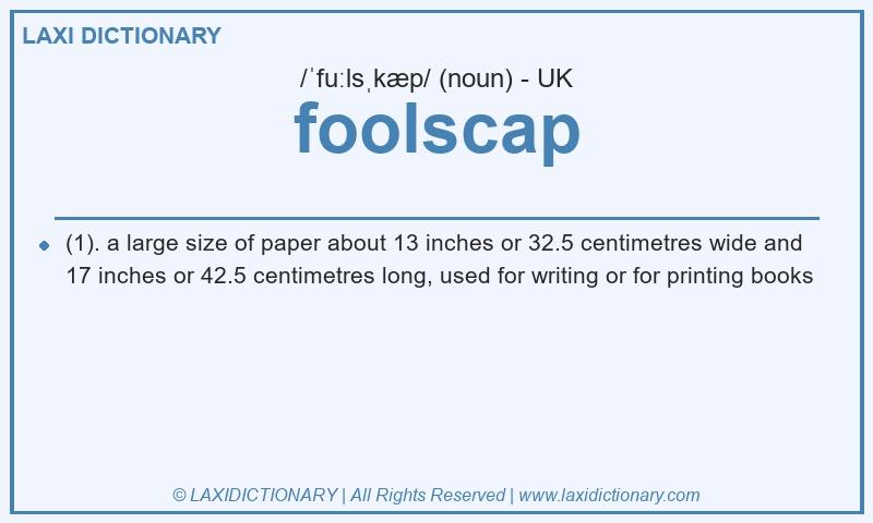 Definition foolscap in British English