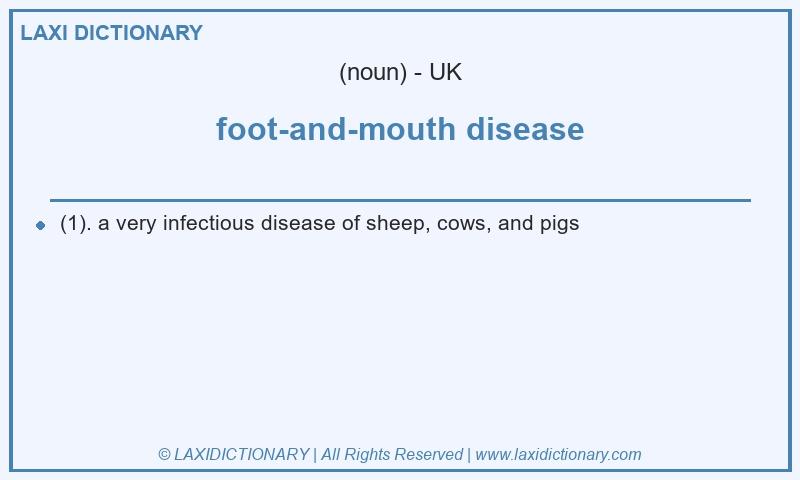 Definition foot-and-mouth disease in British English