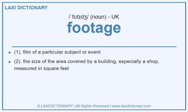 Definition footage in British English