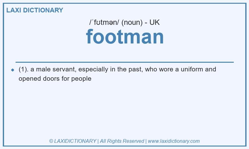 Definition footman in British English