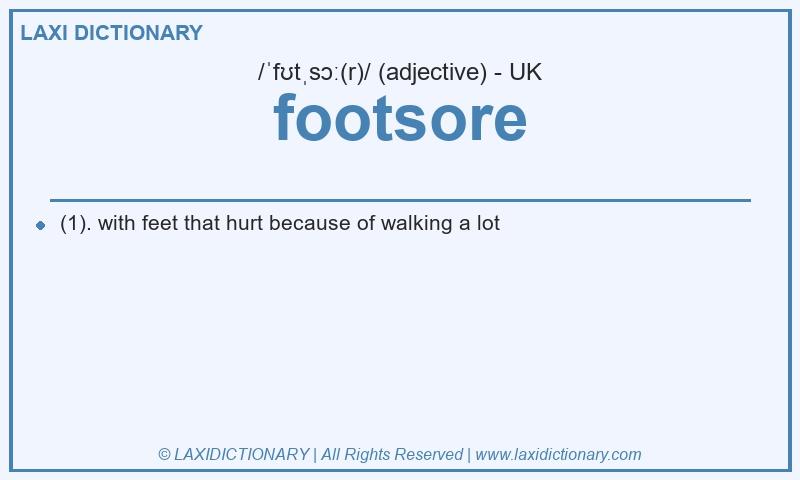 Definition footsore in British English