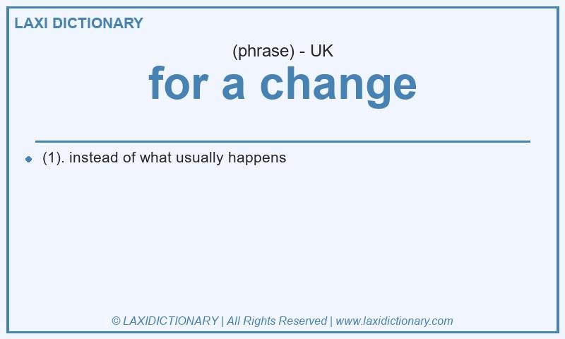 Definition for a change in British English