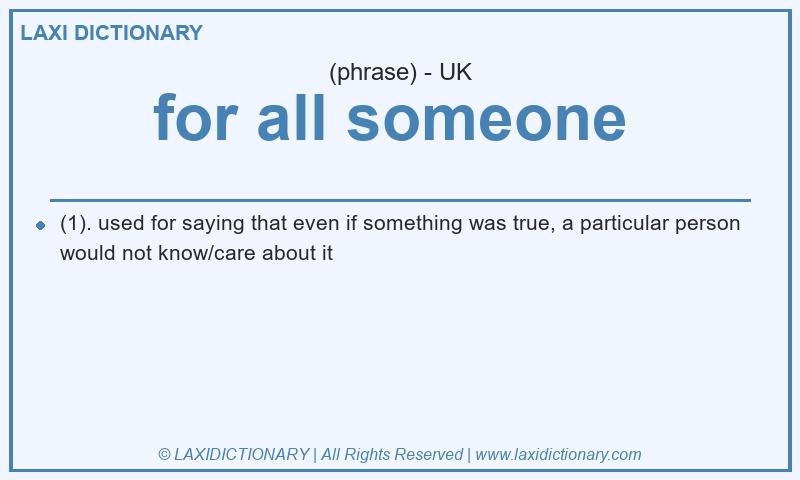 Definition for all someone in British English