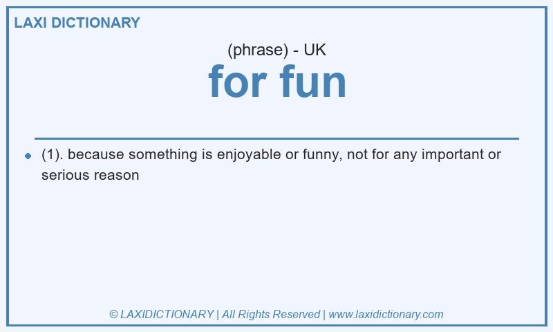 Definition for fun in British English