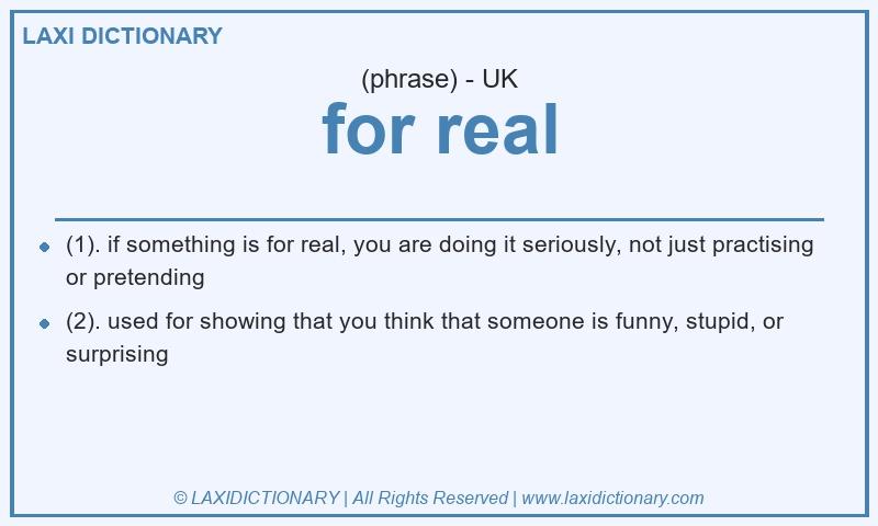 Definition for real in British English