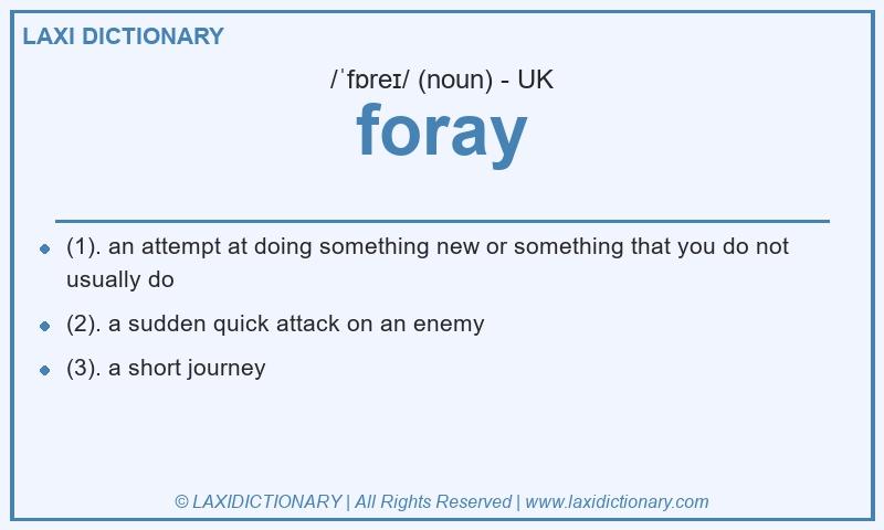 Definition foray in British English