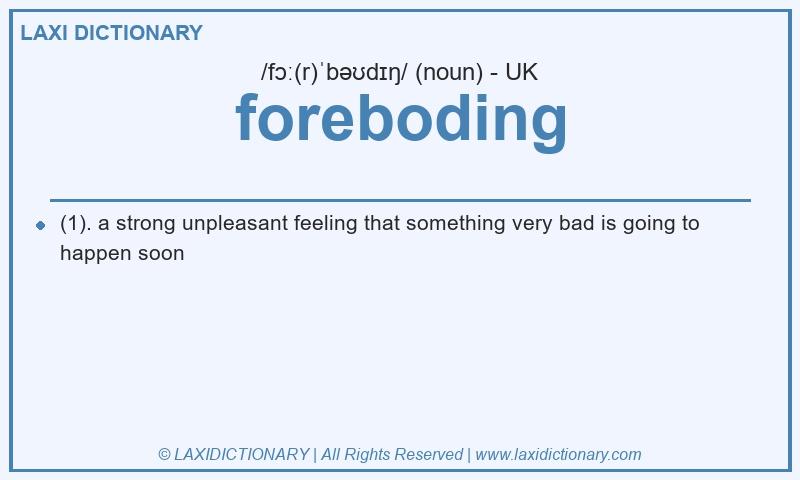 Definition foreboding in British English