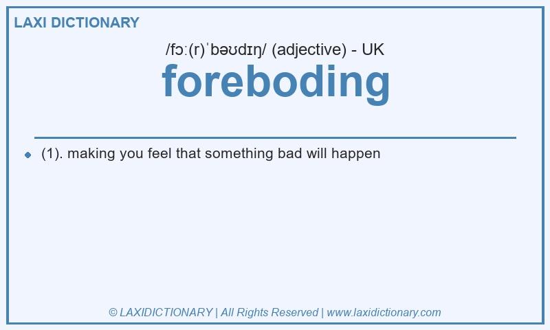 Definition foreboding in British English