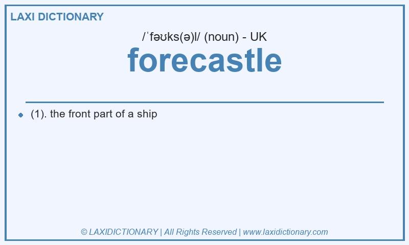 Definition forecastle in British English
