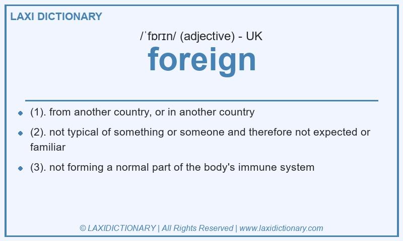 Definition foreign in British English
