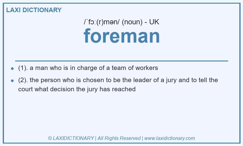 Definition foreman in British English