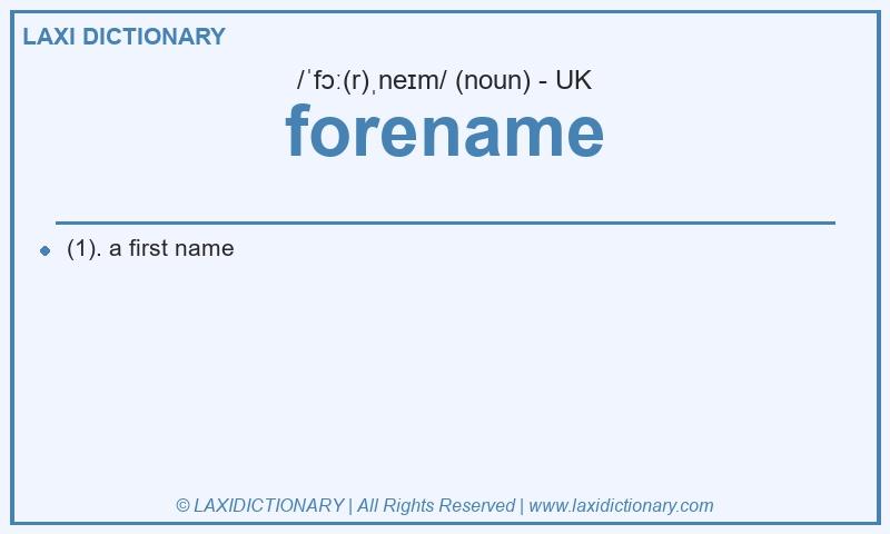 Definition forename in British English