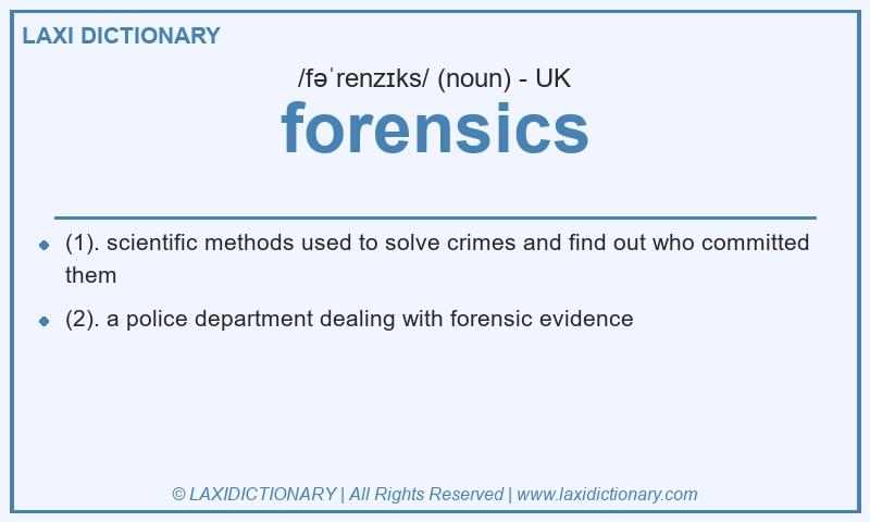 Definition forensics in British English