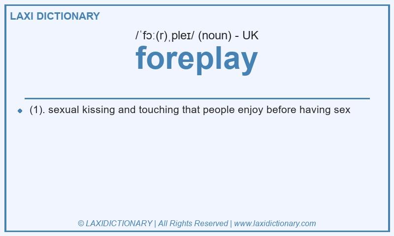 Definition foreplay in British English