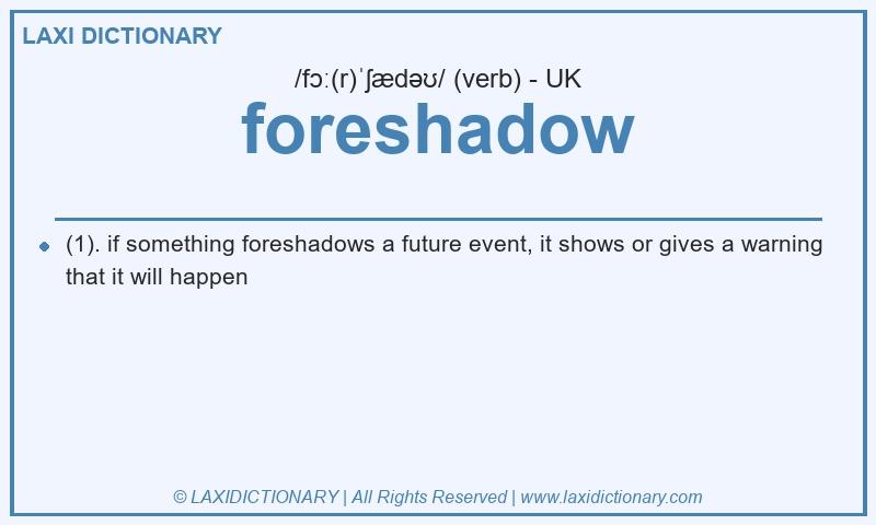 Definition foreshadow in British English