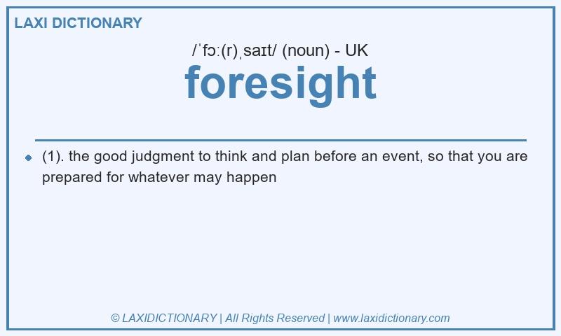 Definition foresight in British English