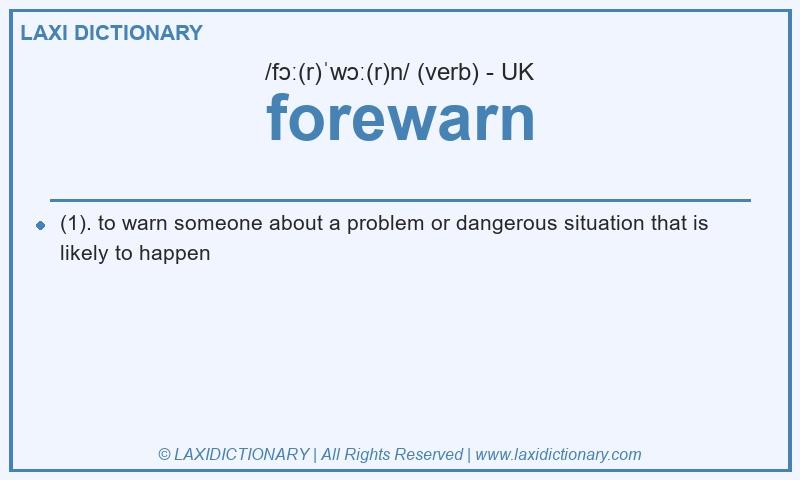 Definition forewarn in British English
