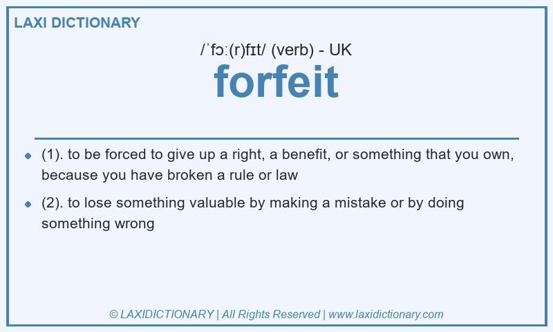 Definition forfeit in British English