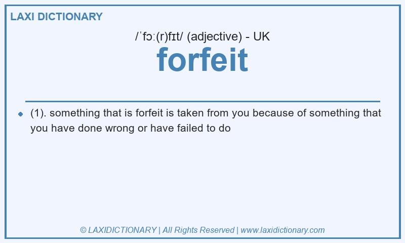 Definition forfeit in British English