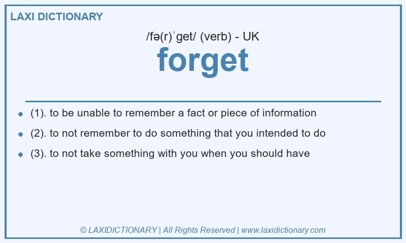 Definition forget in British English