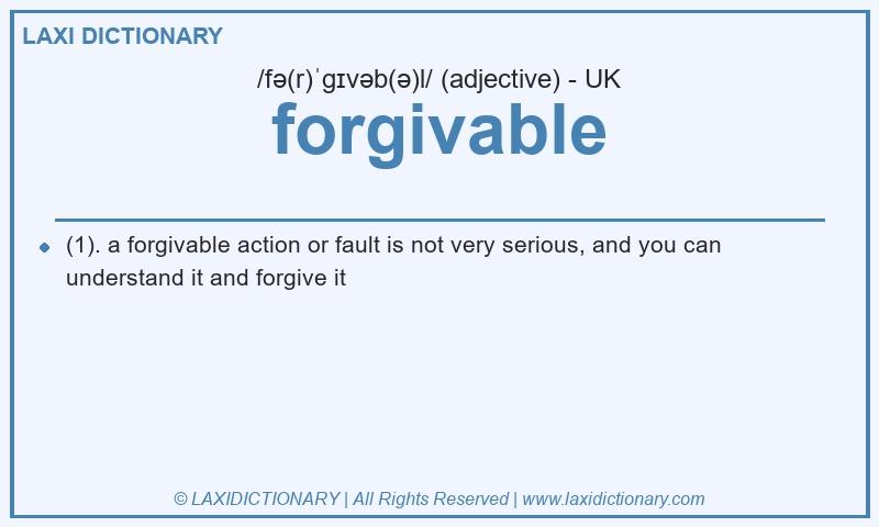 Definition forgivable in British English