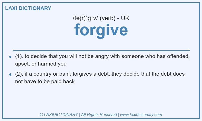 Definition forgive in British English