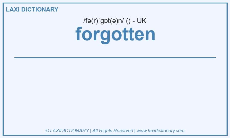 Definition forgotten in British English