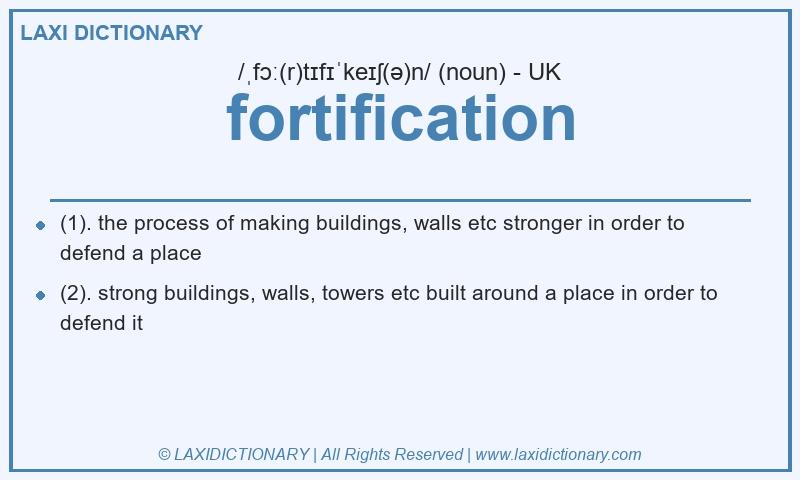 Definition fortification in British English