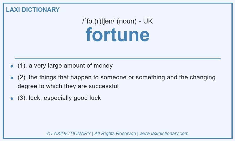 Definition fortune in British English