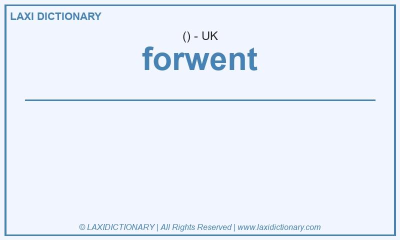Definition forwent in British English