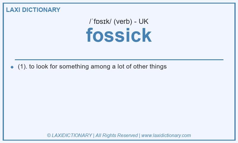 Definition fossick in British English