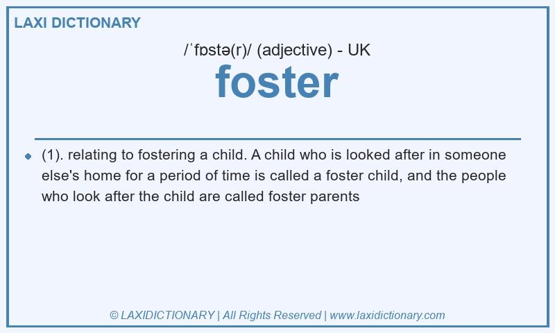 Definition foster in British English
