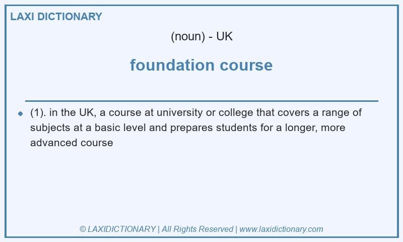 Definition foundation course in British English