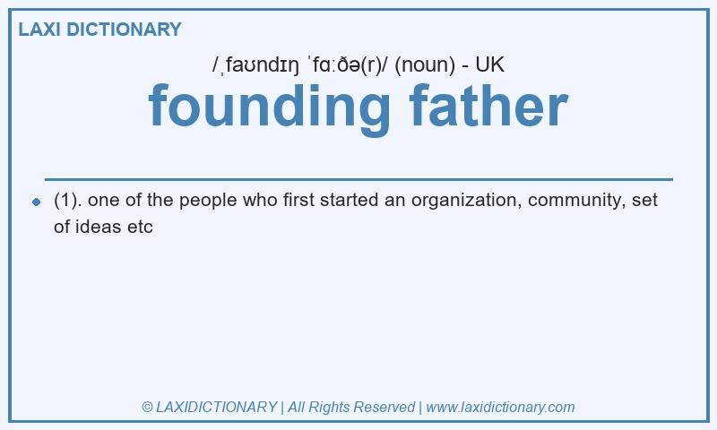 Definition founding father in British English