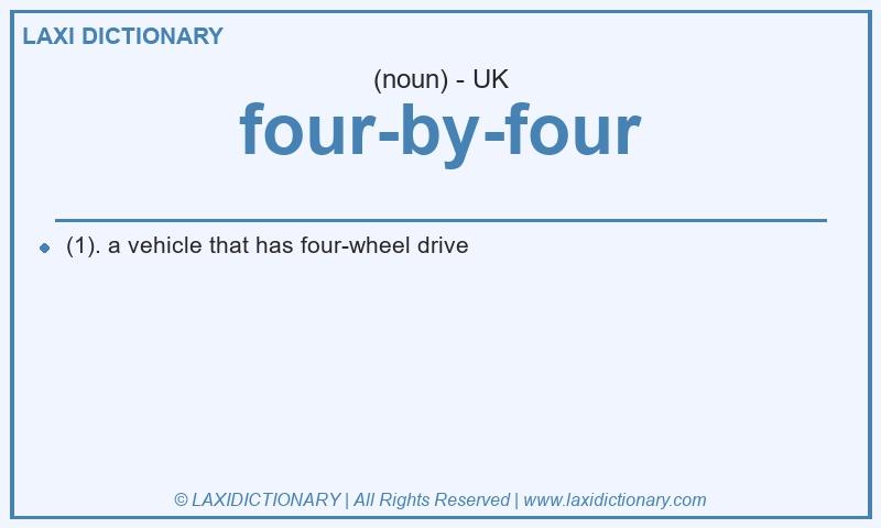 Definition four-by-four in British English
