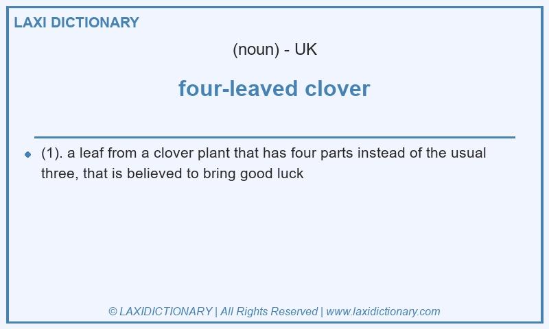 Definition four-leaved clover in British English