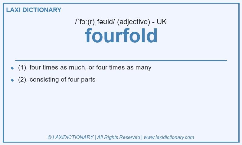 Definition fourfold in British English