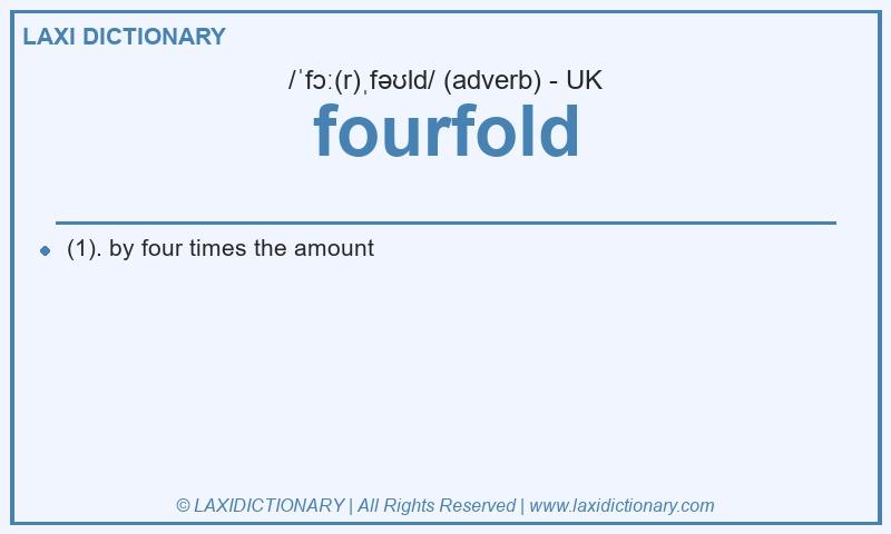 Definition fourfold in British English