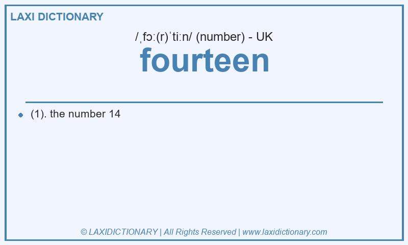 Definition fourteen in British English
