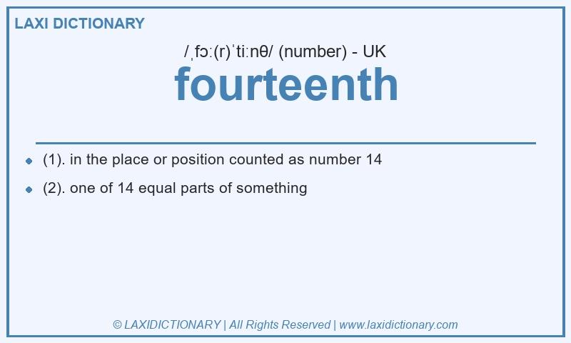 Definition fourteenth in British English