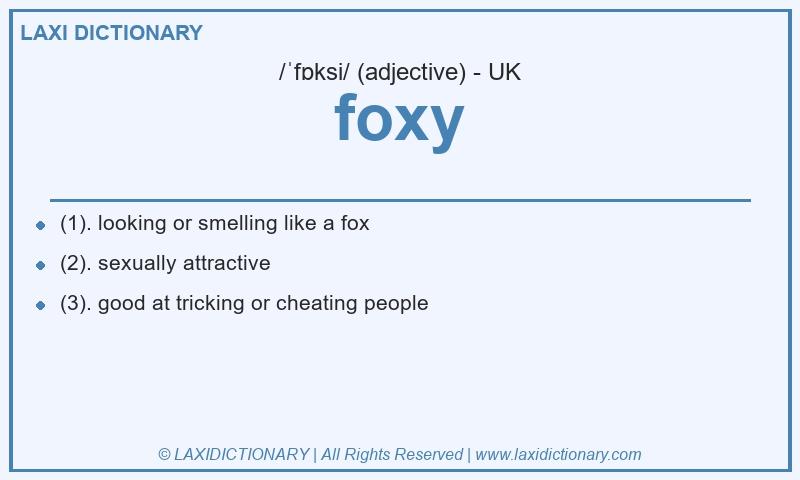 Definition foxy in British English