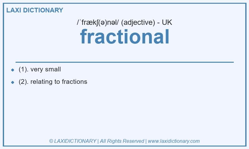 Definition fractional in British English