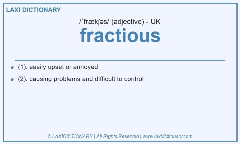 Definition fractious in British English