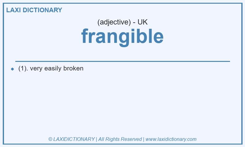 Definition frangible in British English