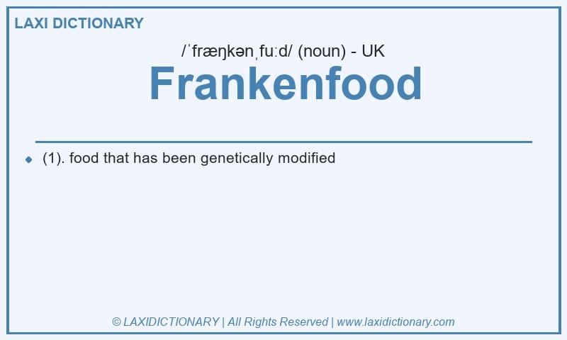 Definition Frankenfood in British English