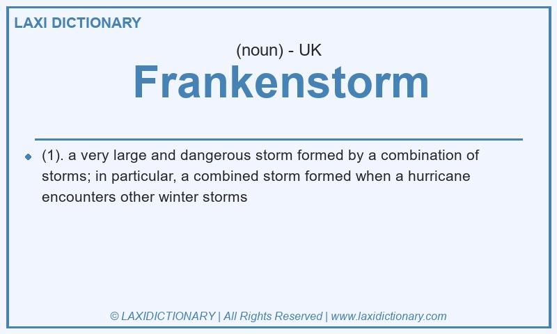 Definition Frankenstorm in British English