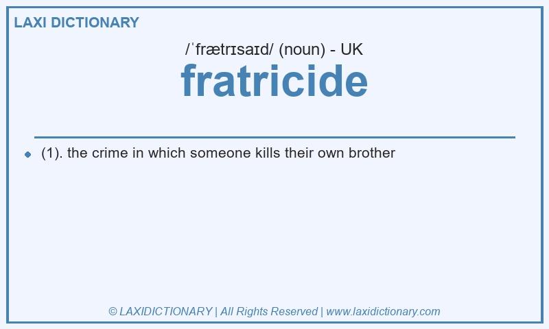 Definition fratricide in British English