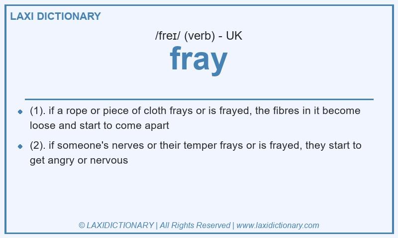 Definition fray in British English