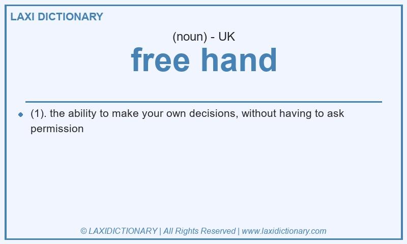Definition free hand in British English