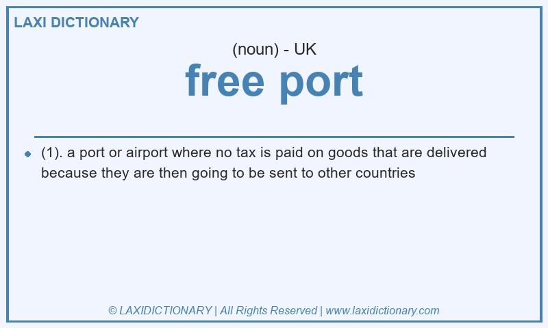 Definition free port in British English